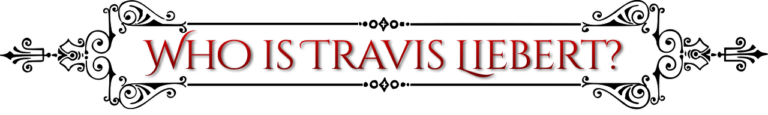 Banner with the words Who is Travis Liebert